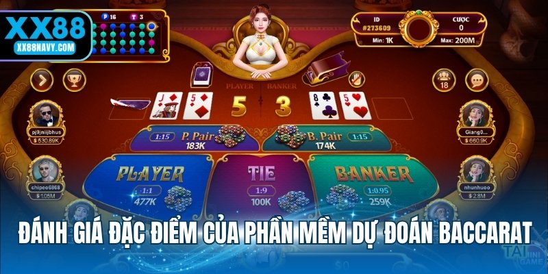 Đánh giá đặc điểm của phần mềm dự đoán Baccarat